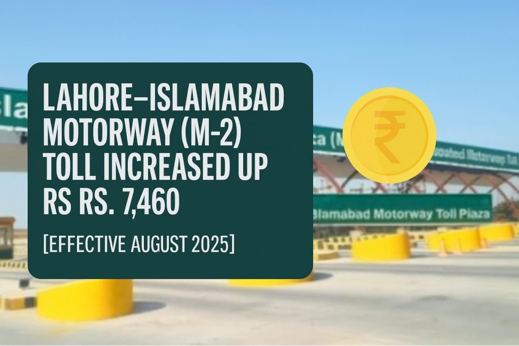 NHA raises M-2 toll rates effective Aug 26, 2025: Cars Rs. 1,330, trucks Rs. 7,460. Learn how this impacts commuters in Islamabad, Rawalpindi, and why renting a car is a smart option.