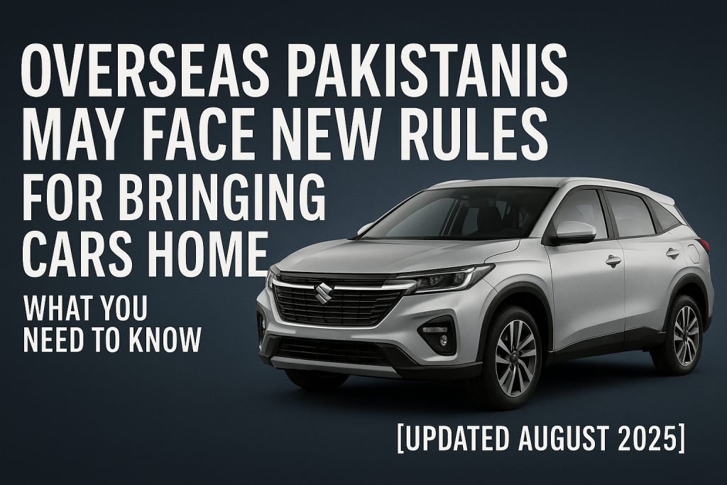 Overseas Pakistanis may face strict new rules for bringing cars to Pakistan under a commercial import policy starting October 2025. Learn how it affects car imports, duties, EVs, and why renting a car in Islamabad or Rawalpindi with Al Farooq Rent a Car is a smart choice.