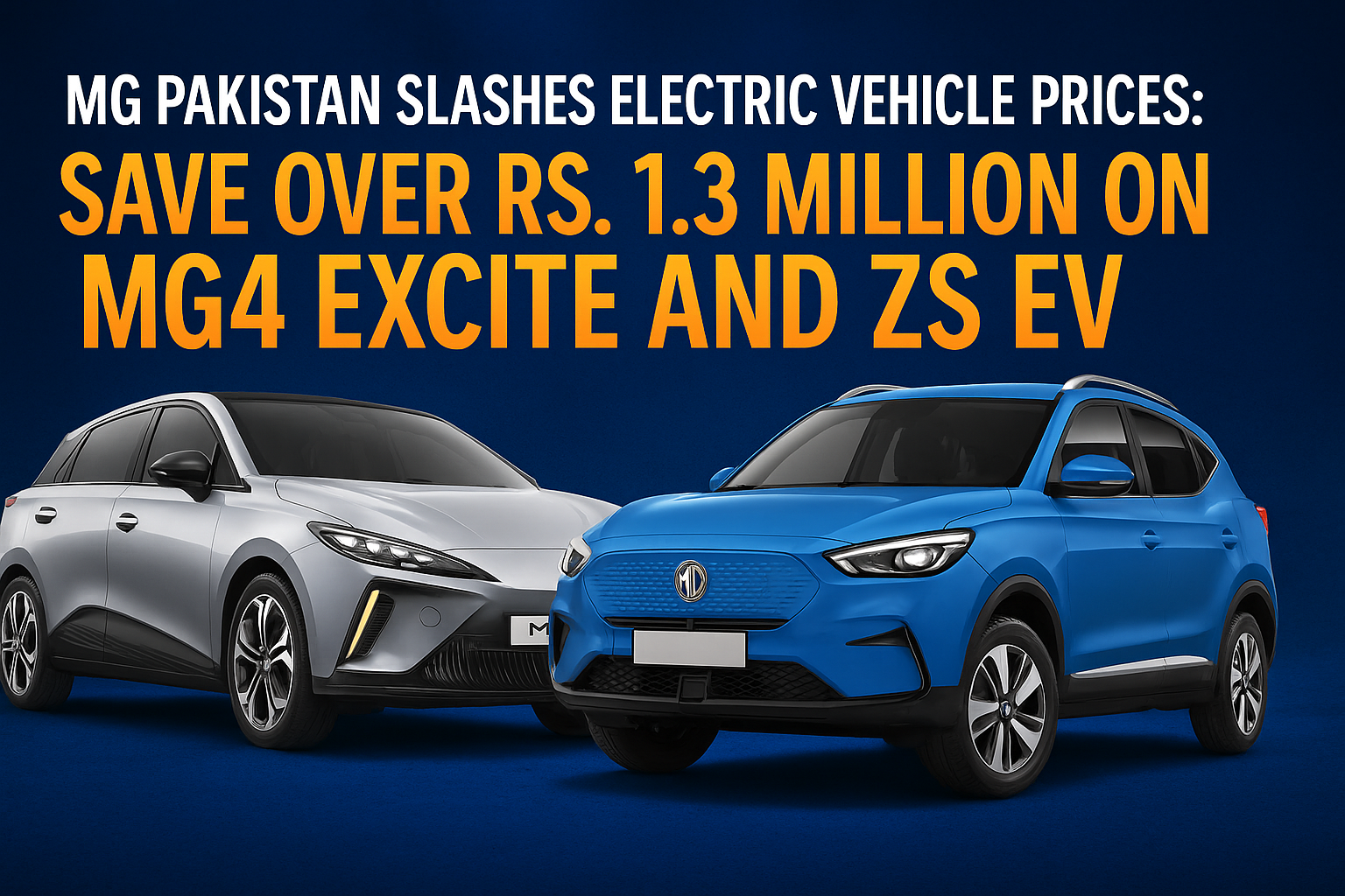 MG Pakistan cuts electric vehicle prices by over Rs. 1.3 million. MG4 Excite now Rs. 8.49M, ZS EV Rs. 9.69M. Limited-time offer with full specs and features.