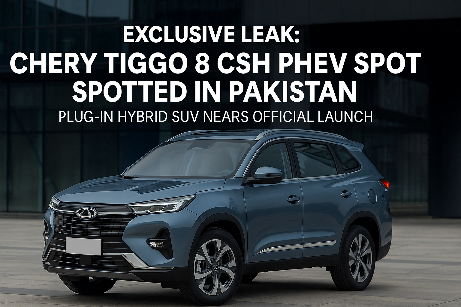 Leaked images confirm Chery Tiggo 8 CSH PHEV’s arrival in Pakistan. The plug-in hybrid SUV combines petrol and electric power, expected to launch in November 2025 with advanced design and tech.