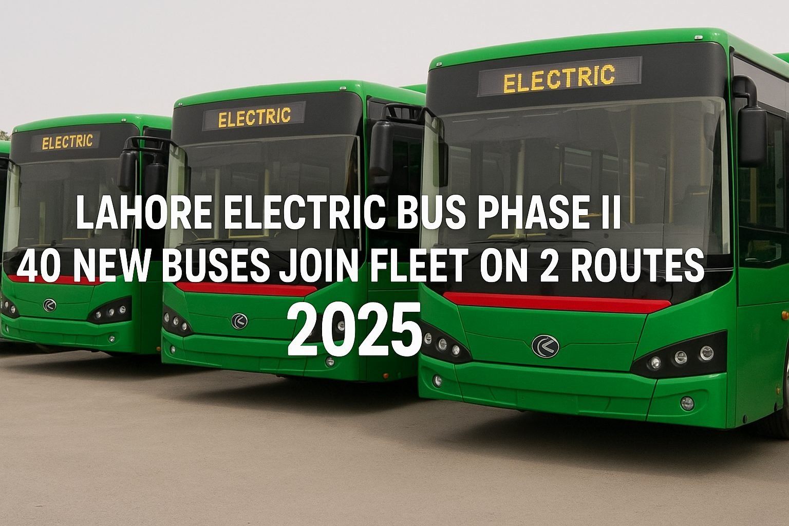 Lahore Electric Bus Fleet Expansion
