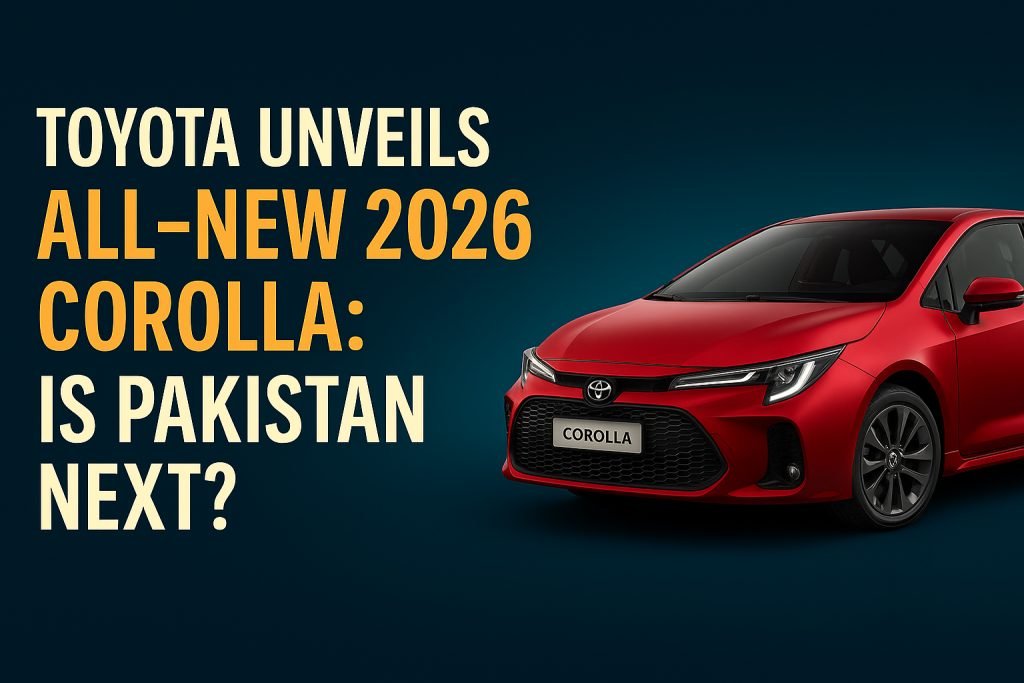 Toyota has revealed the all-new 2026 Corolla with major design, hybrid, and tech upgrades. Here’s what the redesign could mean for Pakistan’s future sedan market.