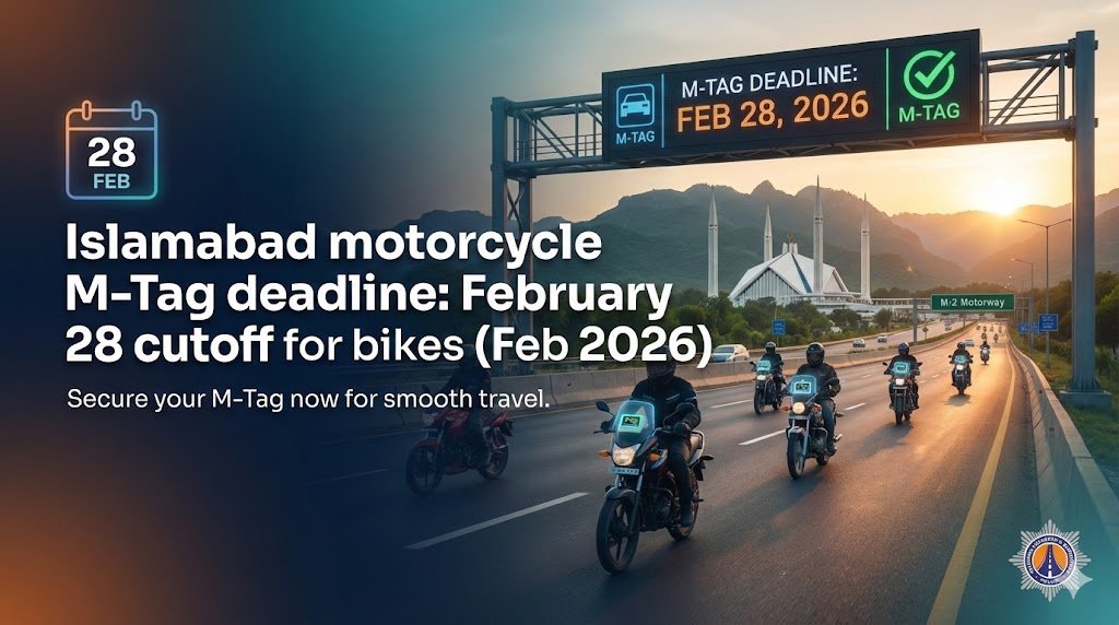 Islamabad motorcycle M-Tag deadline enforcement for bikes before February 28, 2026