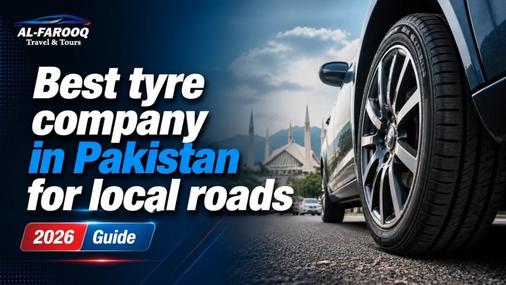 best tyre company in Pakistan for local roads 2026 with tyre comparison for city and motorway driving