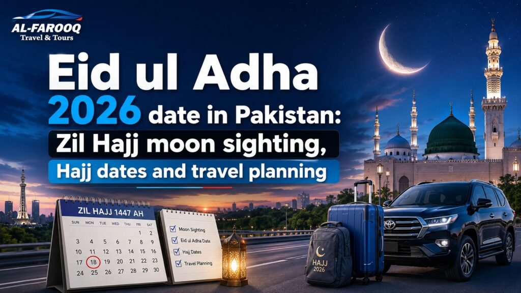 Eid ul Adha 2026 date in Pakistan is likely 27 May. Read Zil Hajj moon sighting, Hajj 2026 dates, holidays and travel planning.