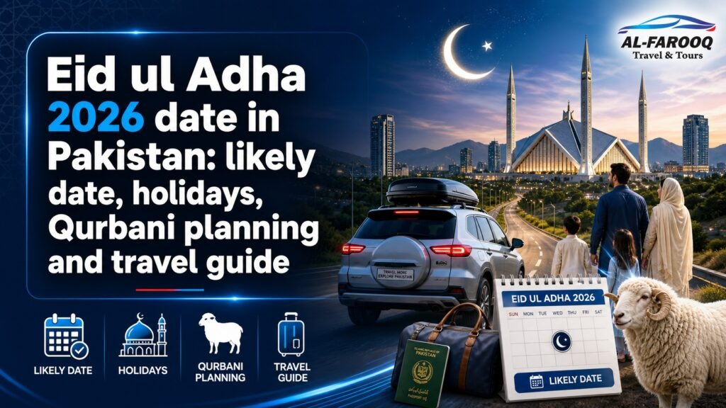 Eid ul Adha 2026 date in Pakistan is likely 27 May, with holidays expected from 27–29 May. Qurbani, travel and family planning guide.