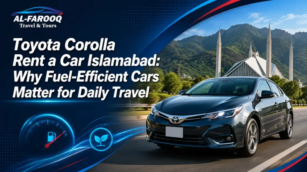 Toyota Corolla rent a car Islamabad for fuel-efficient with-driver travel and airport transfer