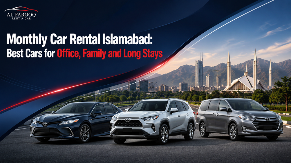 Al-Farooq sedan and seven-seat vehicle prepared for monthly rental in Islamabad