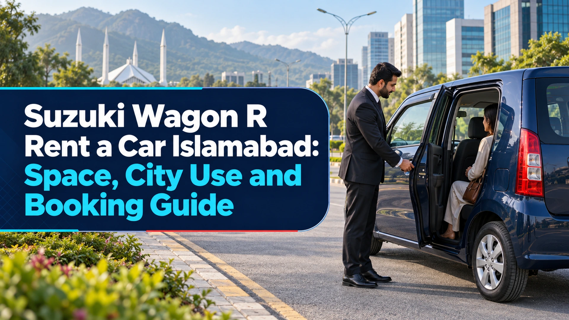 Suzuki Wagon R Rent a Car Islamabad: Space, City Use and Booking Guide