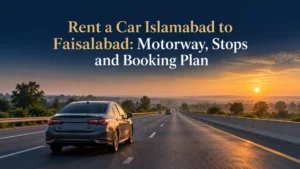 Sedan on an intercity motorway at dawn with the title Rent a Car Islamabad to Faisalabad: Motorway, Stops and Booking Plan
